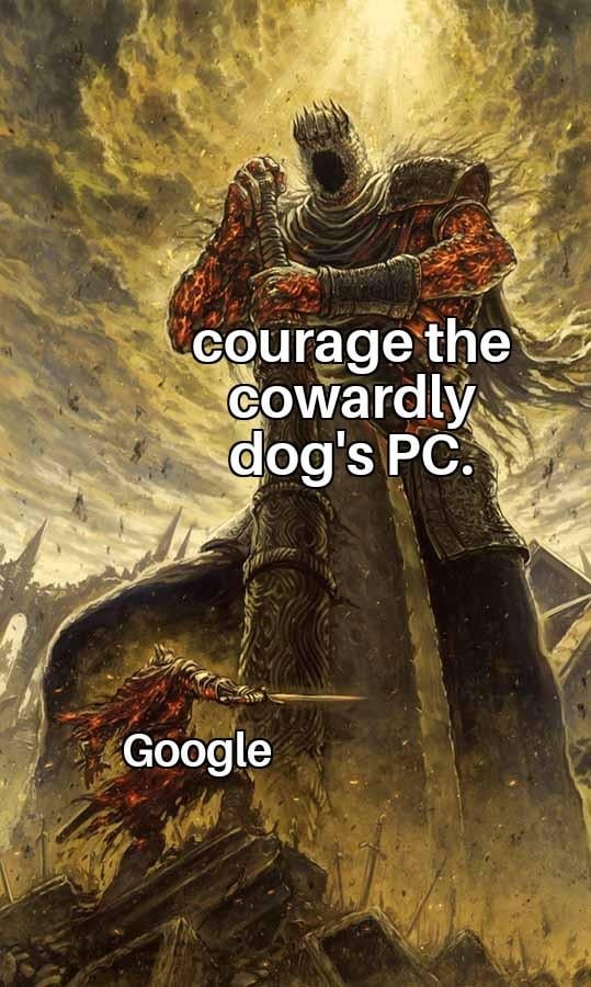 Corage the cowardly dog's PC - meme