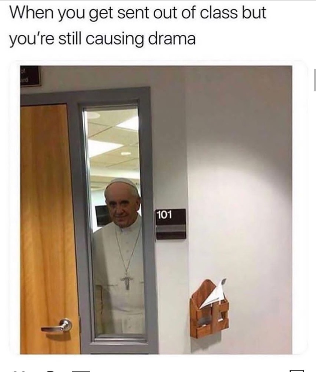 Drama queen, the pope is - meme