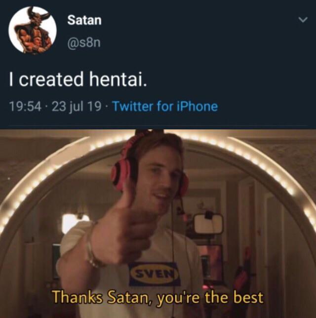 Satan created hentai - meme