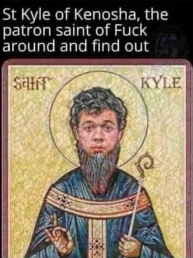 Saint Kyle Rittenhouse the pedo killer - meme