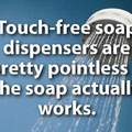 I don't care for the touch free dispensers