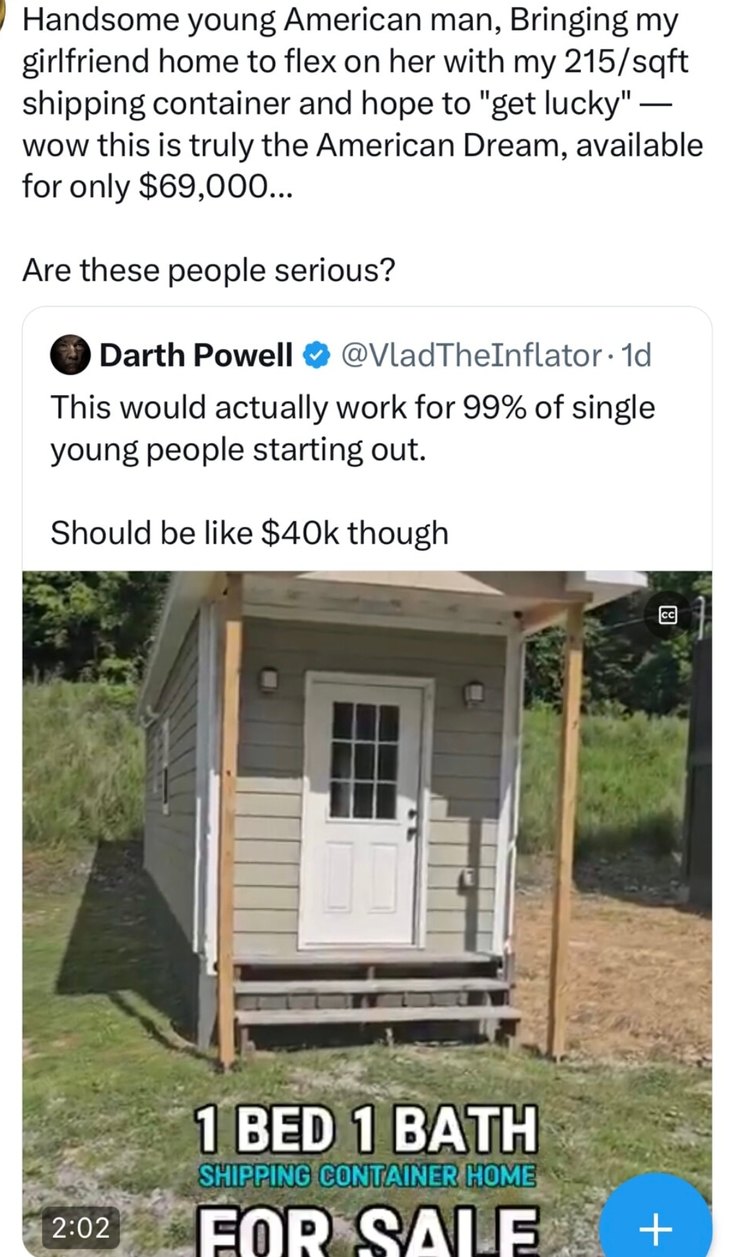 Flexing your shipping container home like it’s a mansion - meme