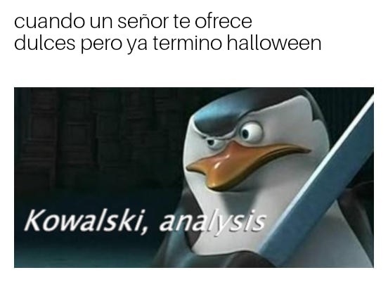 Kowalski analysis - meme