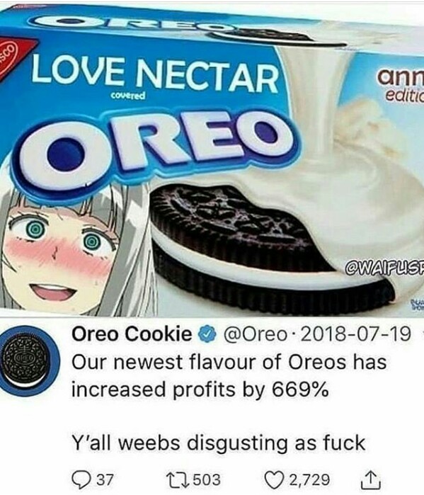 Damn weebs with their love nectar and shit - meme
