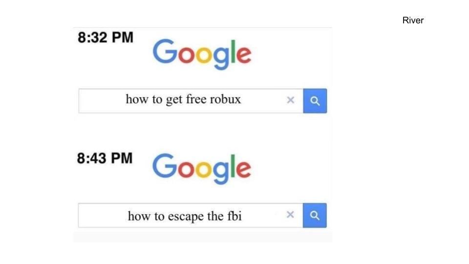 The Best Fbi Roblox Memes Memedroid - why is the fbi here go gle how to get free robux a all