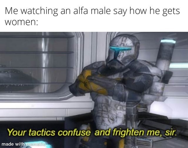 Alpha male tactics - meme
