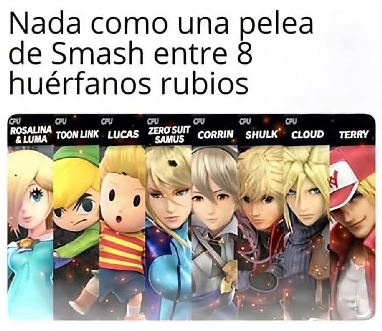 nada más caótico que un Smash entre huérfanos rubios - meme
