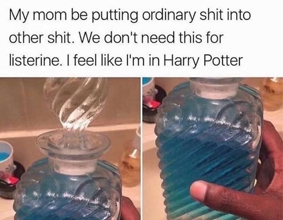 You're a wizard, Harry - meme