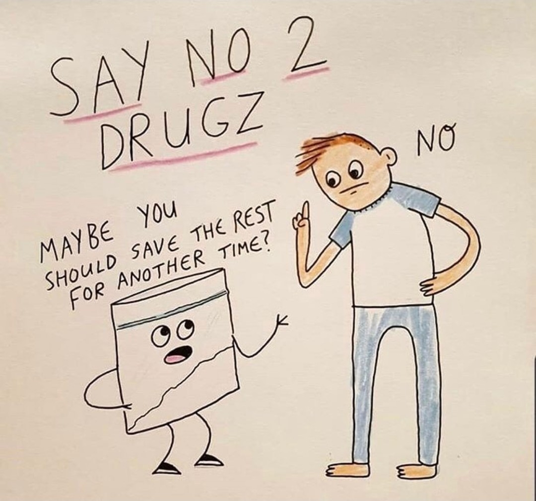 No 2 drugz - meme