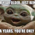 In Yoda years