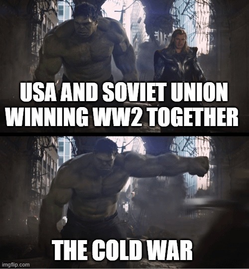 USA and USSR teaming up like it’s WWZ co-op mode - meme
