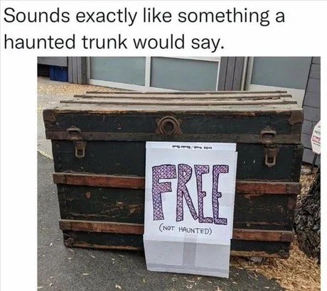 not haunted - meme