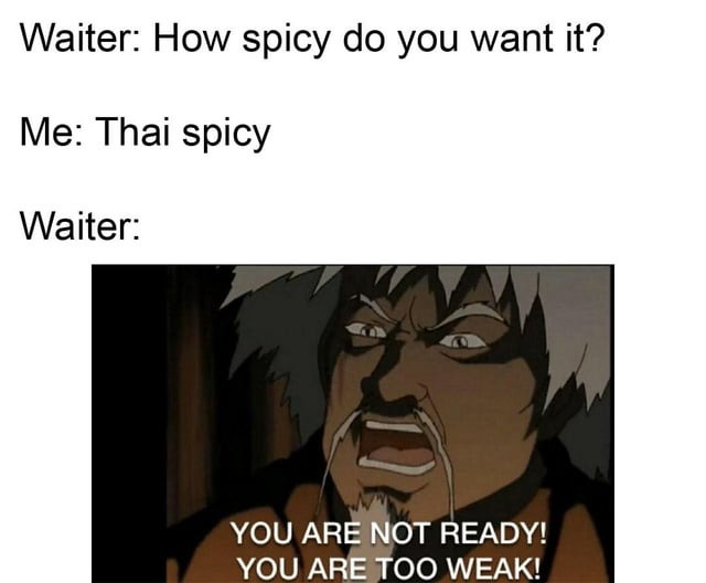 How spicy? - meme