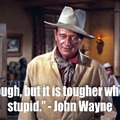 John Wayne American Hero schools us on life.