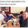 Dad joke in action