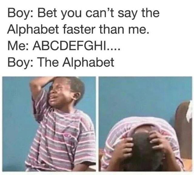 The Alphabet - meme