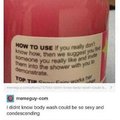 I didn't know body wash could be so sexy and condescending