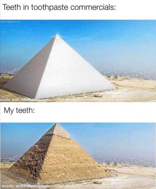 My teeth - meme