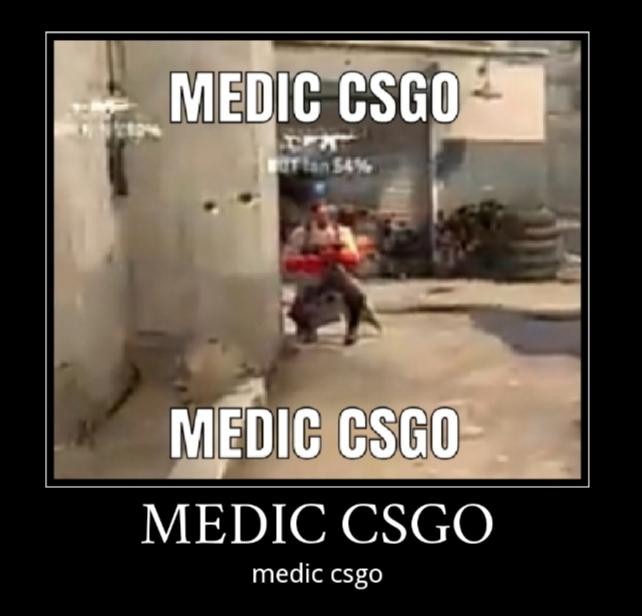 Medic csgo - meme