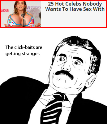 You might say these things are targetted advertisements... But I don't recall searching for Emma Watson's over-inflated boobies wondering why she's so hot yet sexually unattractive. Those things looks like they are both pregnant with elephants. - meme