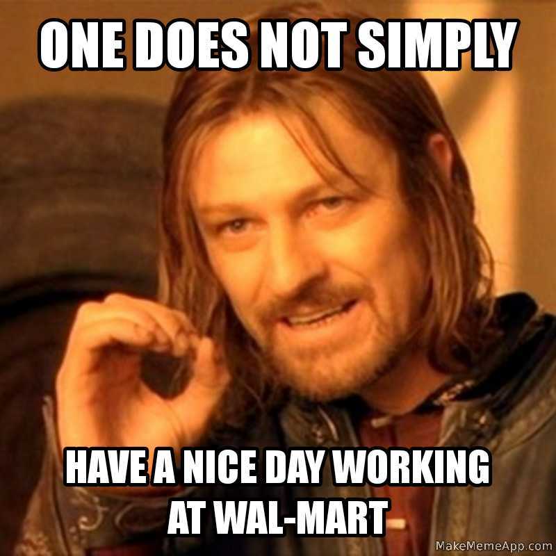 Wal-Mart..... Y u suck? - meme