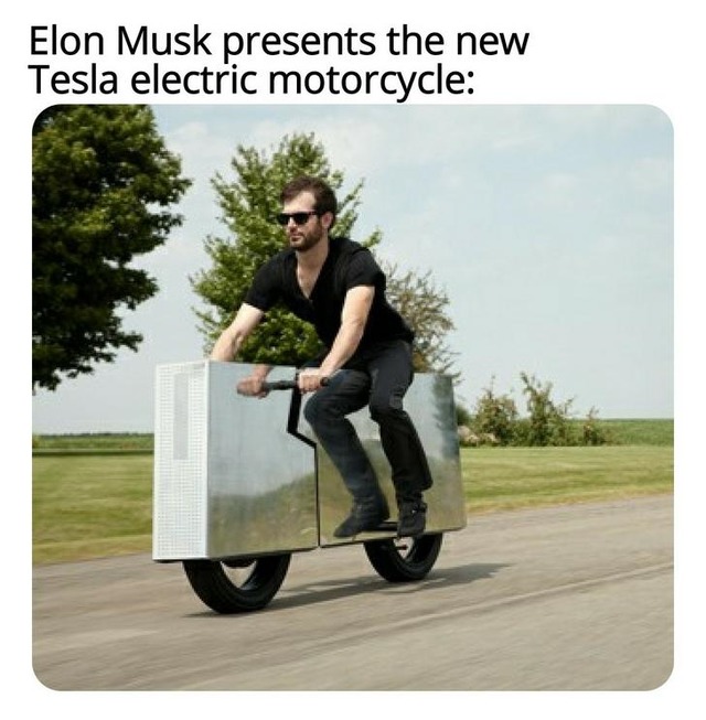 Elon Musk presents the new Tesla motorcycle - meme