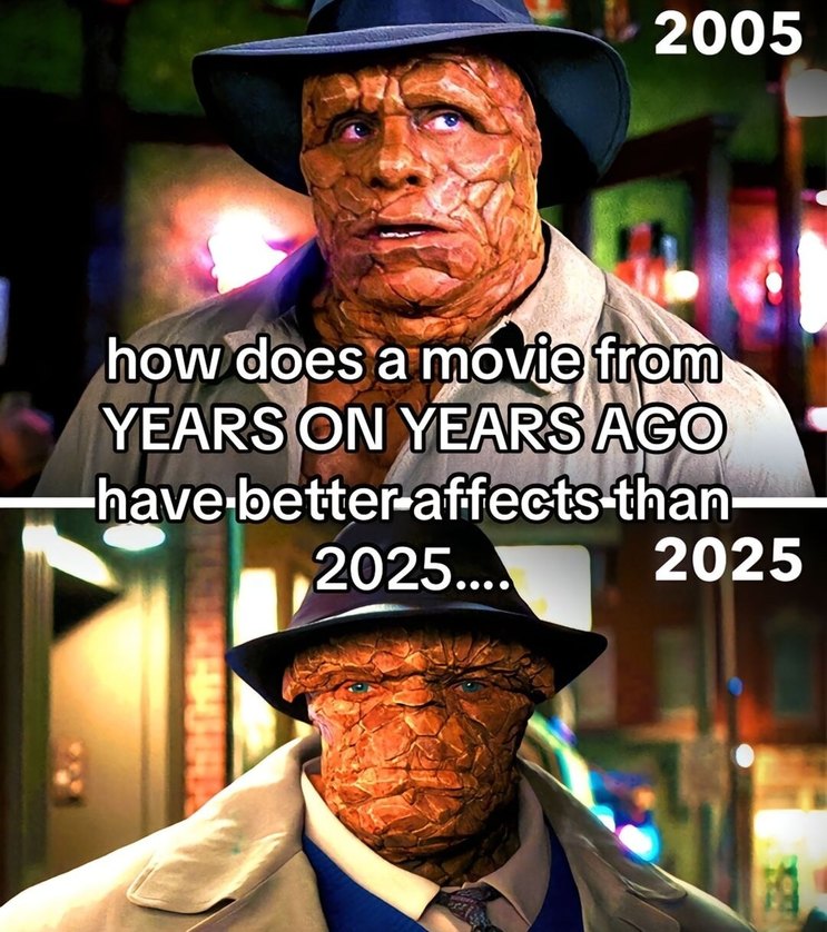 2005 VFX out here bodying 2025 again - meme