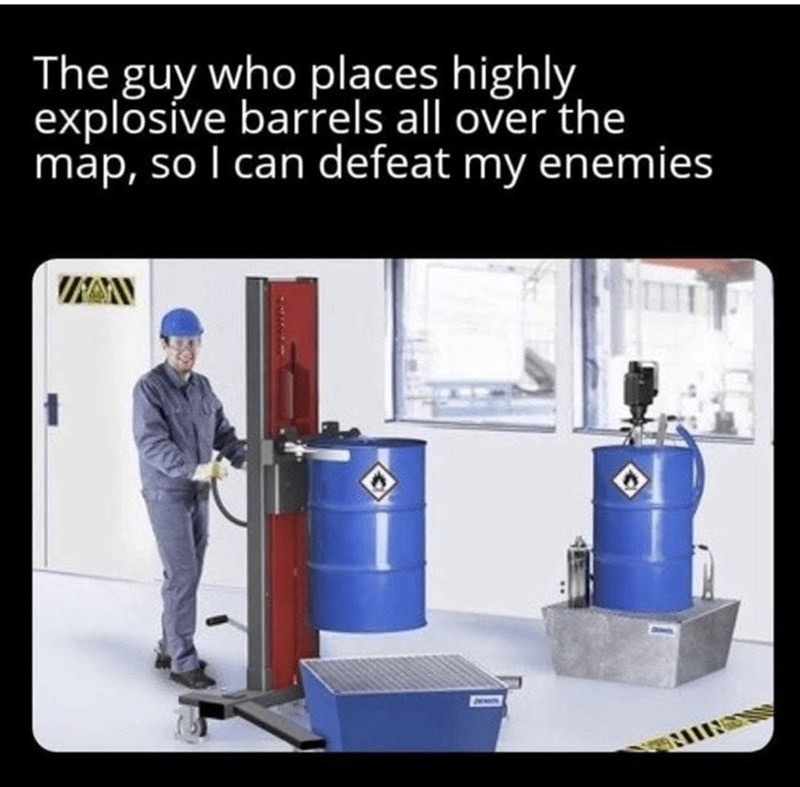 Shoutout to the guy hiding red barrels in every level - meme