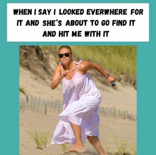 I looked everywhere, but... - meme
