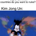 And now, the nations of the world, brought to you by Kim Jong Un
