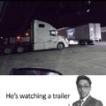 Watching a trailer