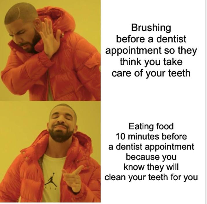 Dentist appointment meme