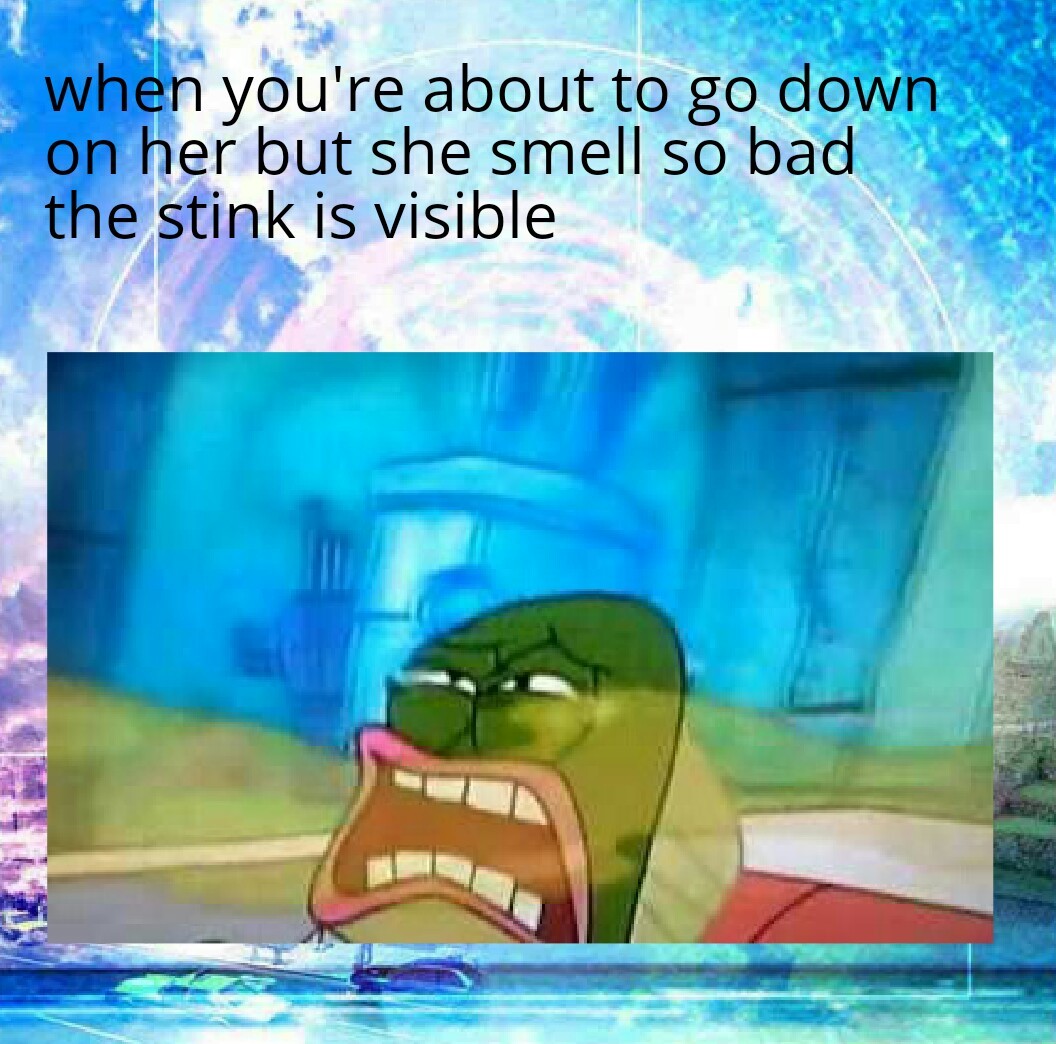 Stink stank stunk - meme