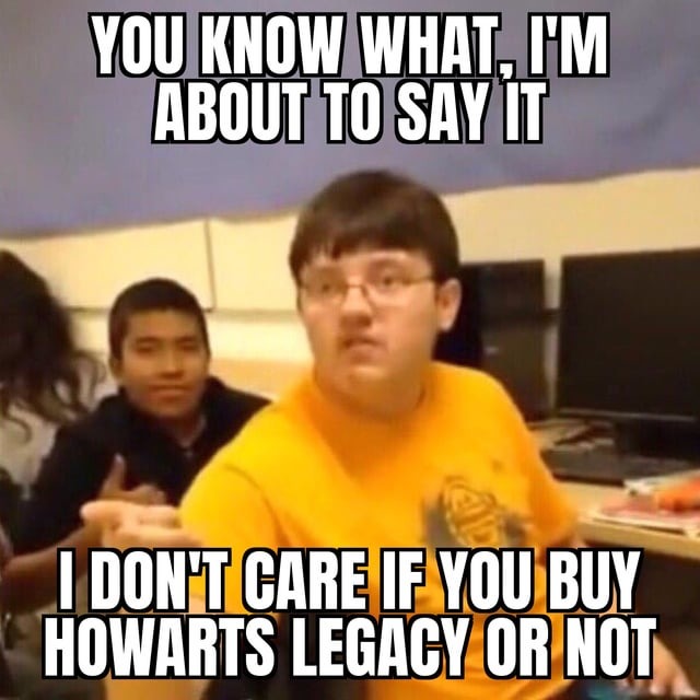 Hogwarts legacy - meme