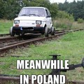 Meanwhile in poland!