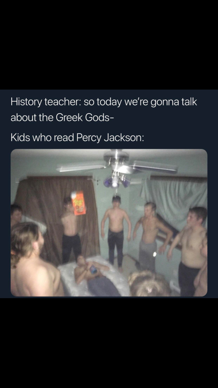 Its a dam Percy Jackson thing - meme