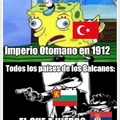 Meme histórico como en los viejos tiempos. Contexto rápido: en 1912 el imperio otomano estaba moribundo y los estados de los Balcanes le reventaron.