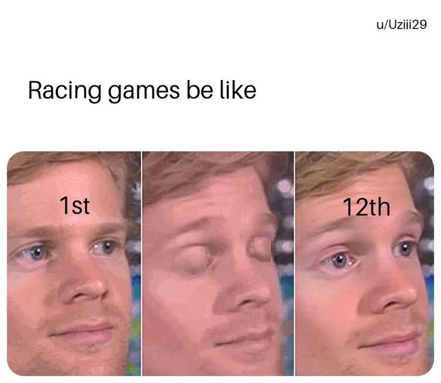 Racing games - meme