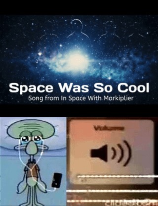 Space was so cool - meme