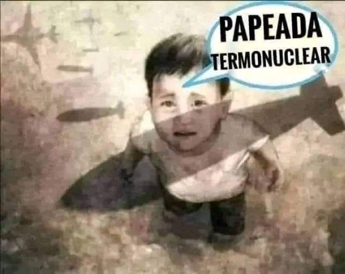 Papeada termonuclear - meme