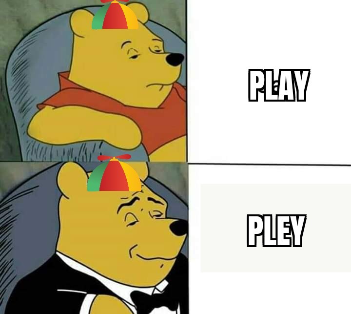 Se dice pley no play - meme