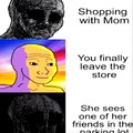 Shopping with mom is always the worst….