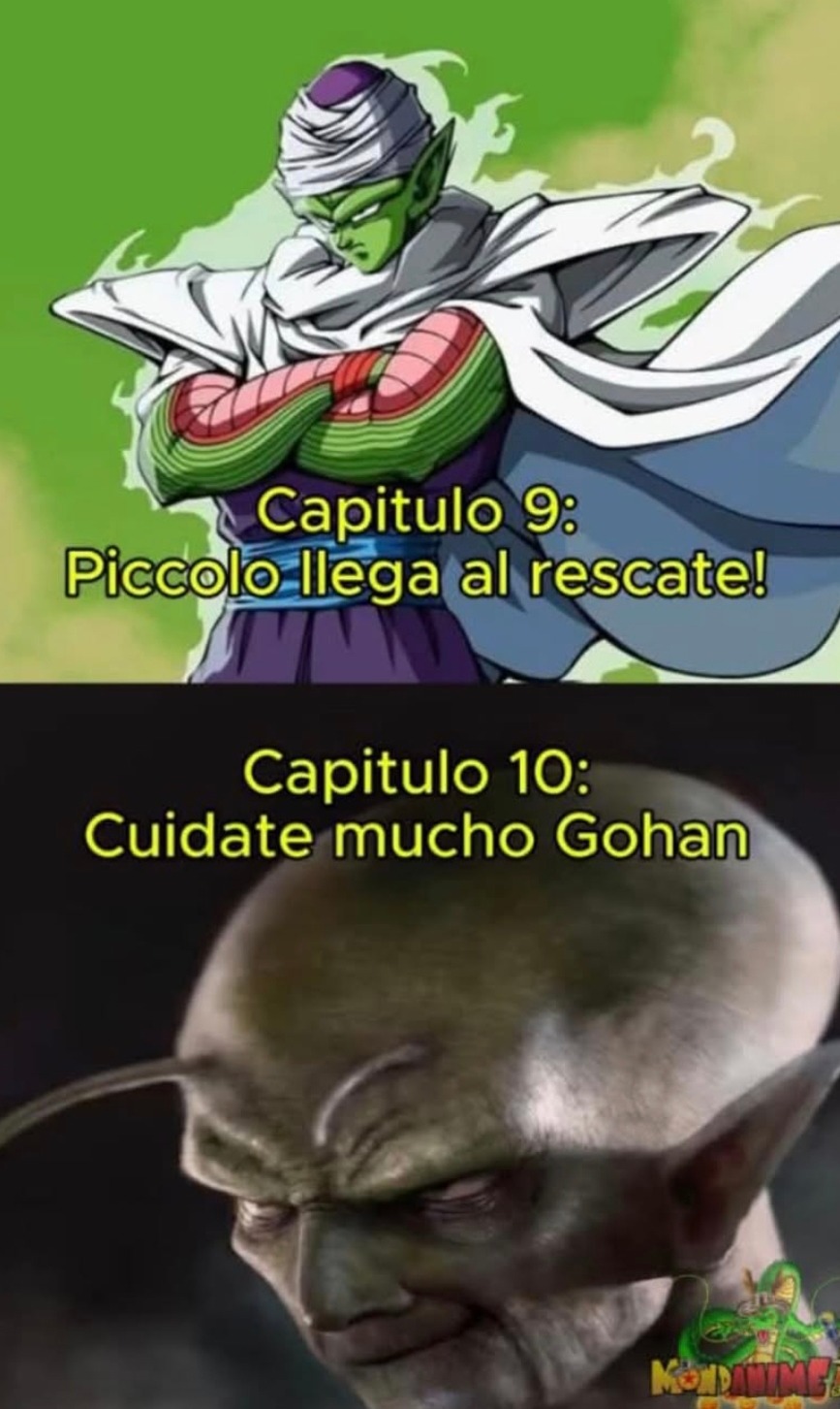 piccolo llega al rescate y al siguiente capítulo ya se despide de gohan - meme
