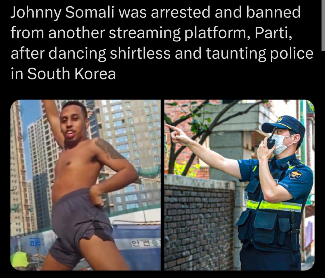 Johnny Somali: arrested for shirtless dancing + taunting police. Classic combo - meme