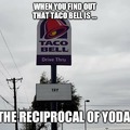 There is no try. Not even a 7 layer burrito.