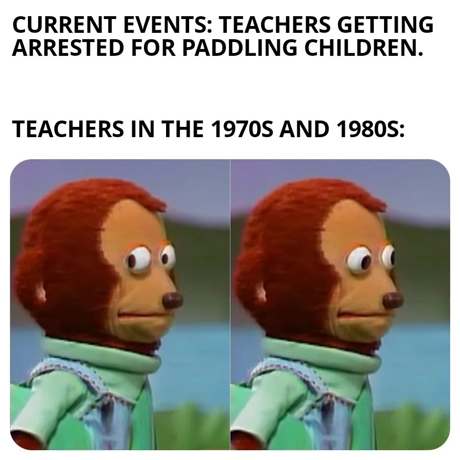 Teachers back in the day - meme