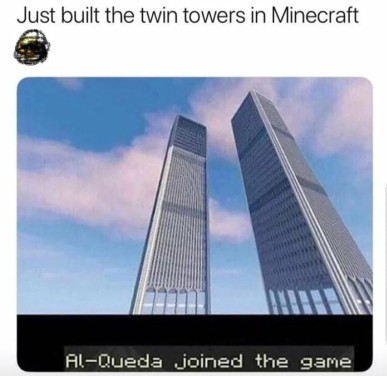 Juste contruis les tours jumelles dans Minecraft. - meme