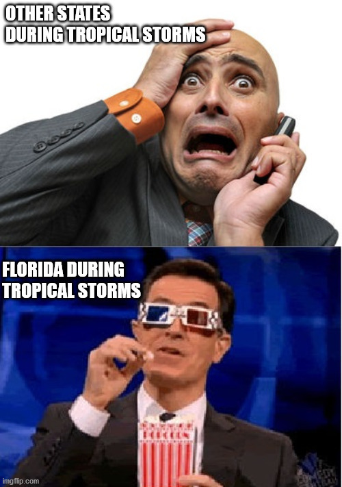 When Tropical Storms Hit - meme