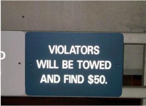 Spelling Error - They politely leave you a small compensation for towing away your car… - meme