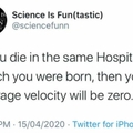 If he dies in the maternity ward, that is